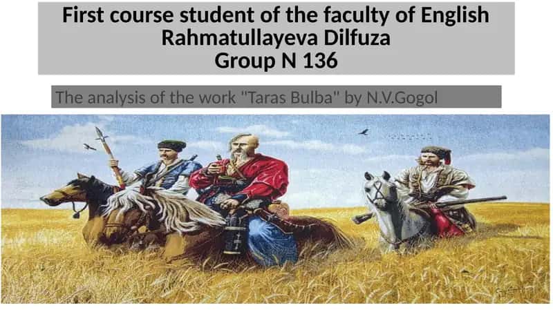 The Analysis of the work "Taras Bulba" by N.V. Gogol