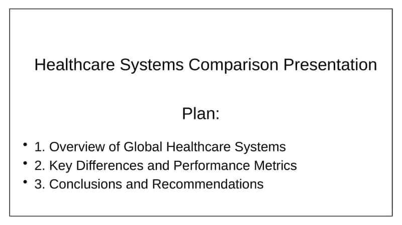 Healthcare Systems Comparison Presentation