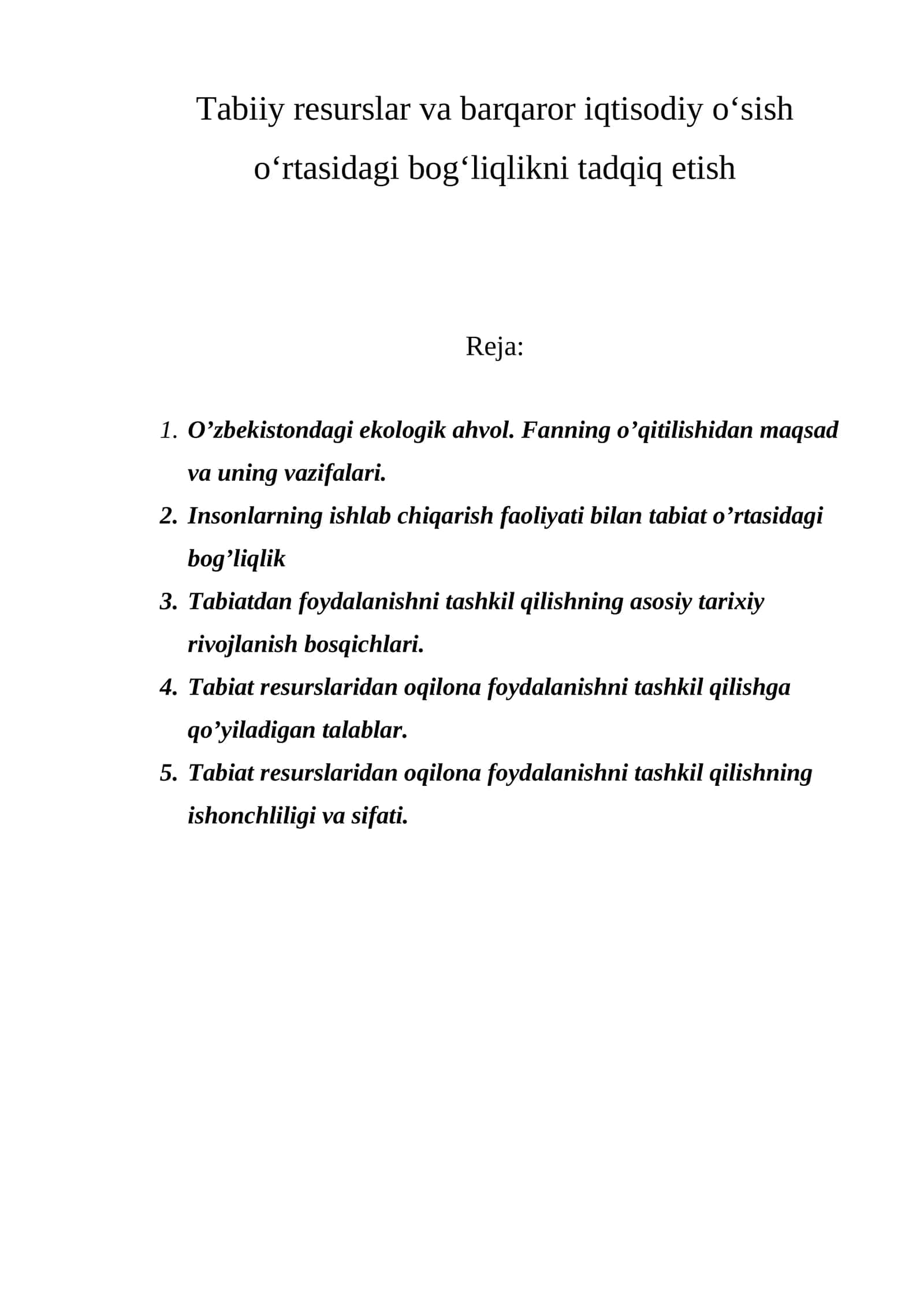 O’zbеkistondagi ekologik ahvol. Fanning o’qitilishidan maqsad va uning vazifalari