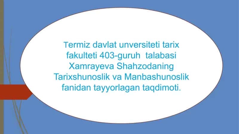 Tarixshunoslik va Manbashunoslik fanining maqsad va vazifalari