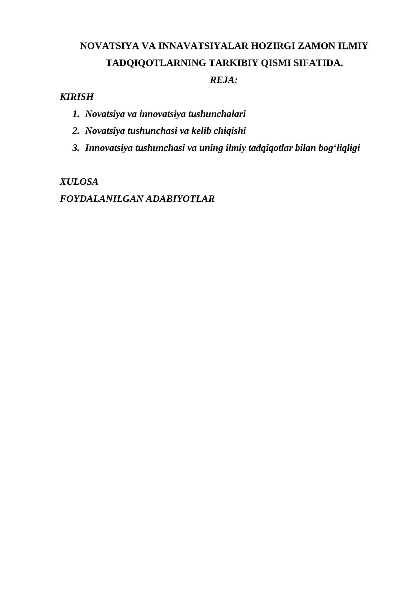 NOVATSIYA VA INNAVATSIYALAR HOZIRGI ZAMON ILMIY TADQIQOTLARNING TARKIBIY QISMI SIFATIDA.