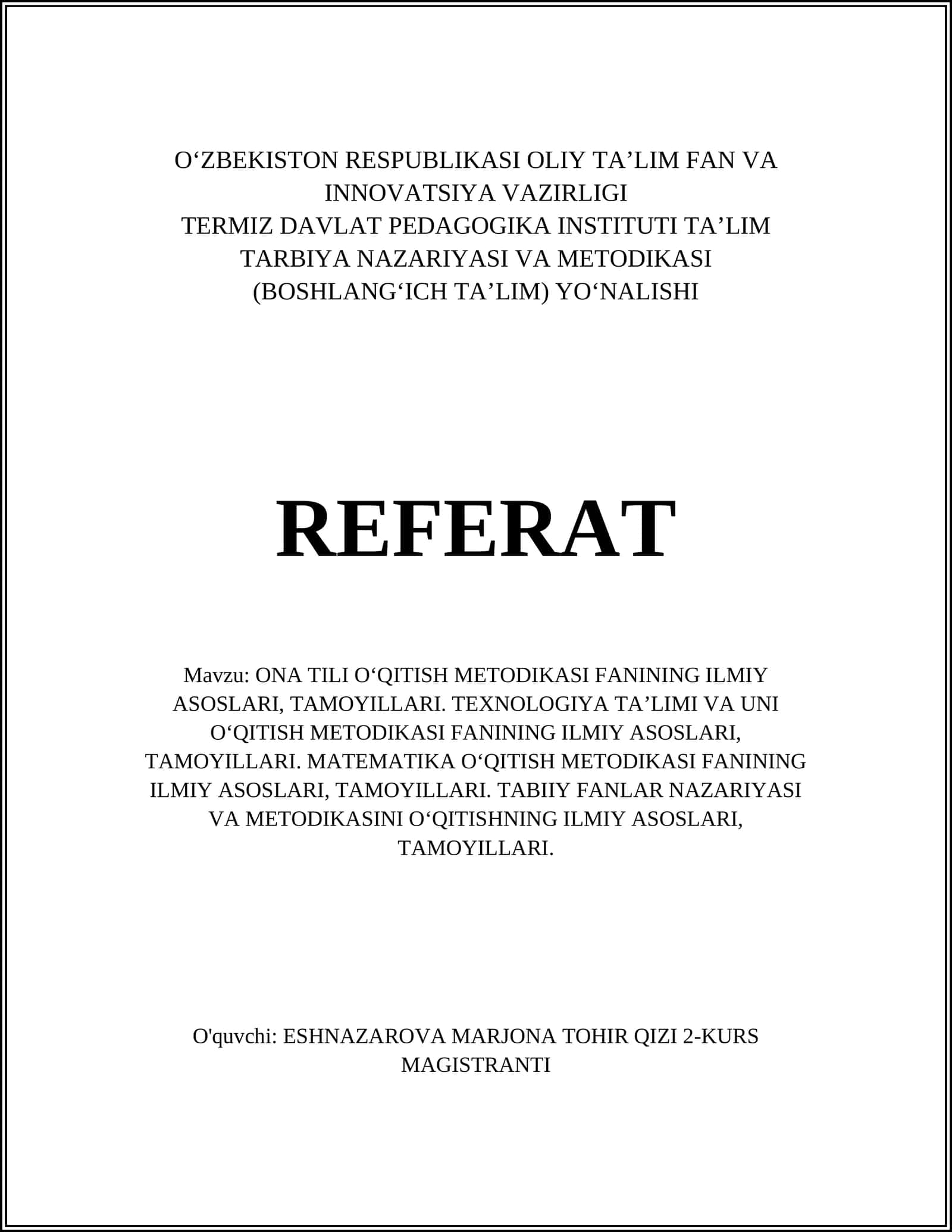 ONA TILI O‘QITISH METODIKASI FANINING ILMIY ASOSLARI, TAMOYILLARI