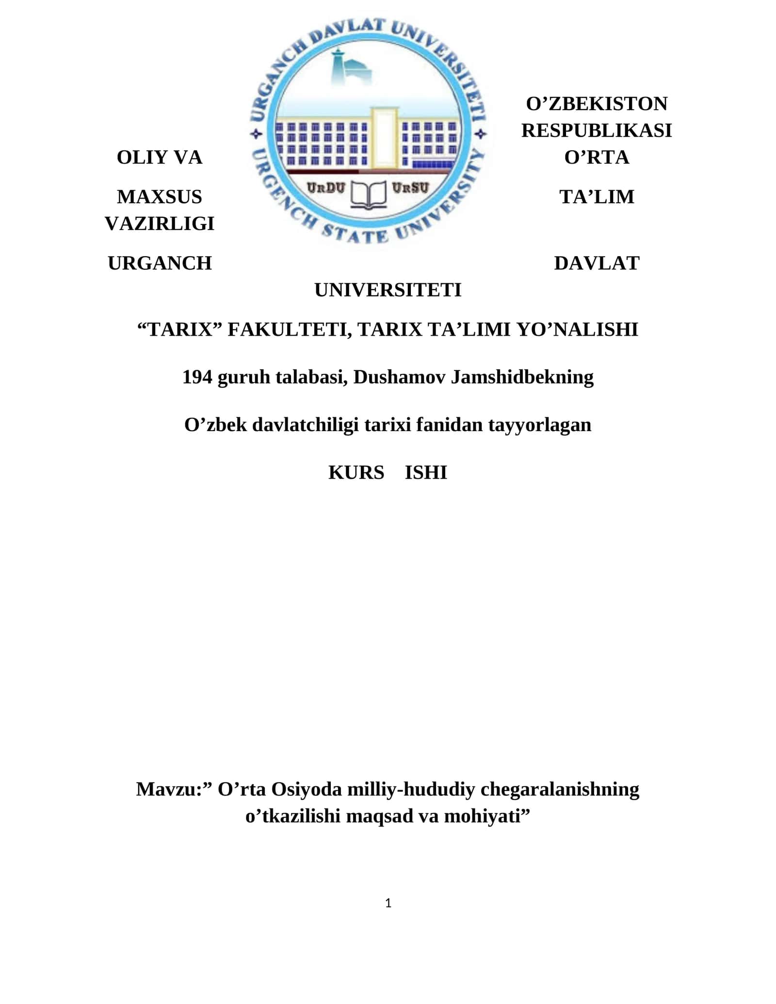 O’rta Osiyoda milliy-hududiy chegaralanishning o’tkazilishi maqsad va mohiyati
