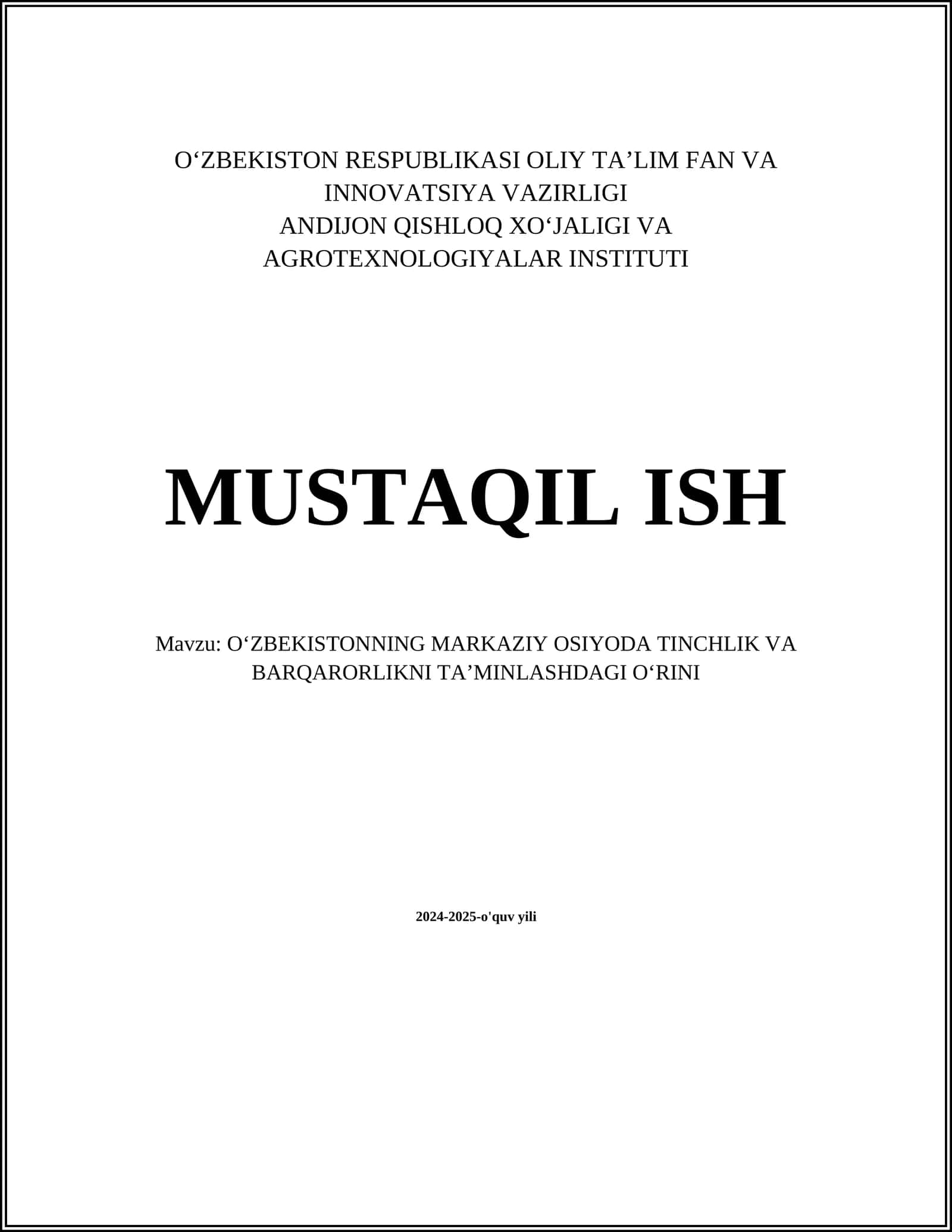 OʻZBEKISTONNING MARKAZIY OSIYODA TINCHLIK VA BARQARORLIKNI TAʼMINLASHDAGI OʻRINI