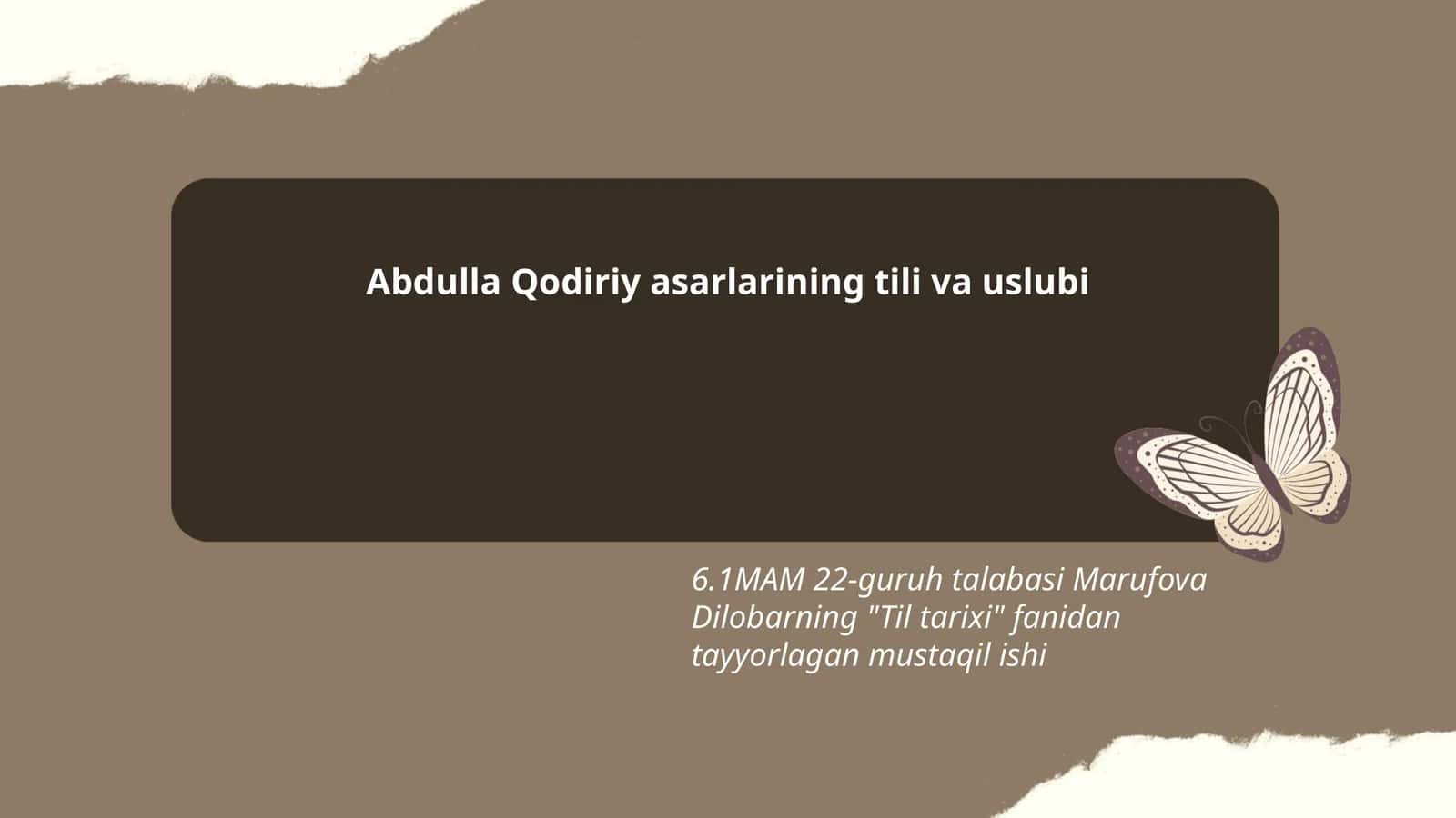 Abdulla Qodiriy asarlarining tili va uslubi