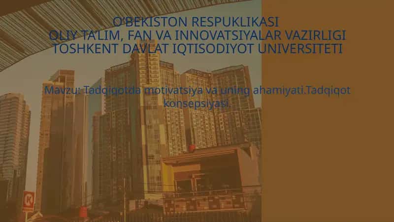 Tadqiqotda motivatsiya va uning ahamiyati