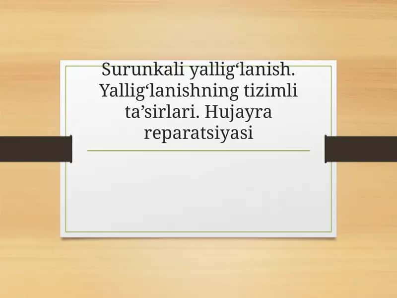 Surunkali yallig‘lanish. Yallig‘lanishning tizimli ta’sirlari. Hujayra reparatsiyasi