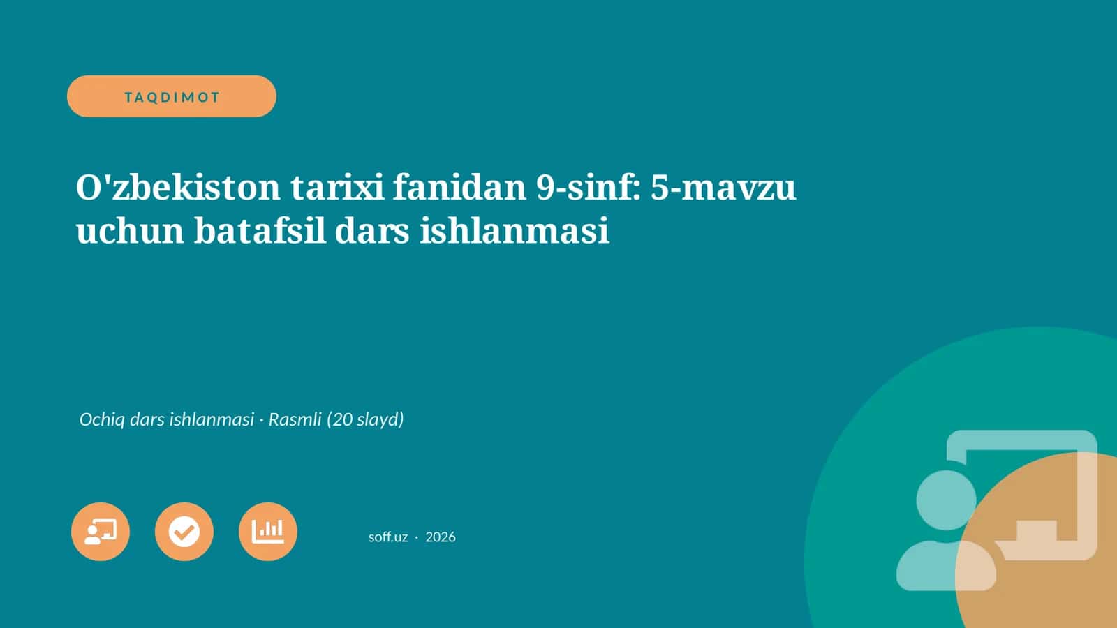 O'zbekiston tarixi fanidan 9-sinf: 5-mavzu uchun batafsil dars ishlanmasi