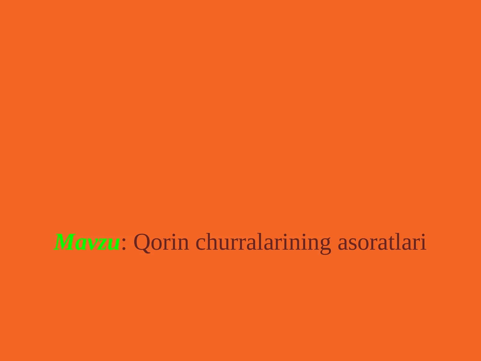 Qorin churralarining asoratlari