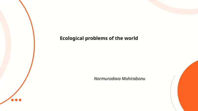 Ecological problems of the world
