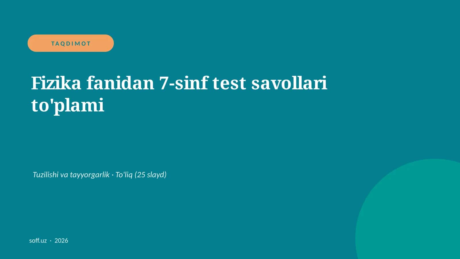 Fizika fanidan 7-sinf test savollari to'plami