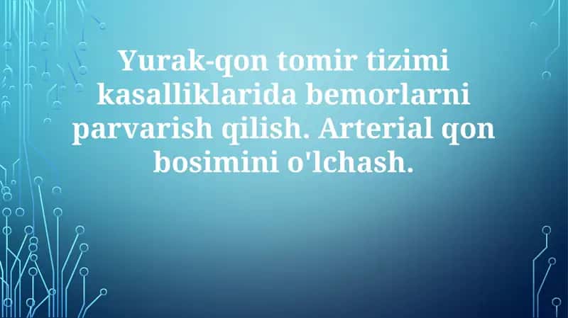 Yurak-qontomirtizimikasalliklaridabemorlarniparvarishqilish