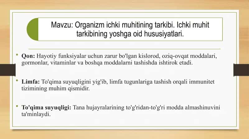 Organizm ichki muhitining tarkibi. Ichki muhit tarkibining yoshga oid xususiyatlari.