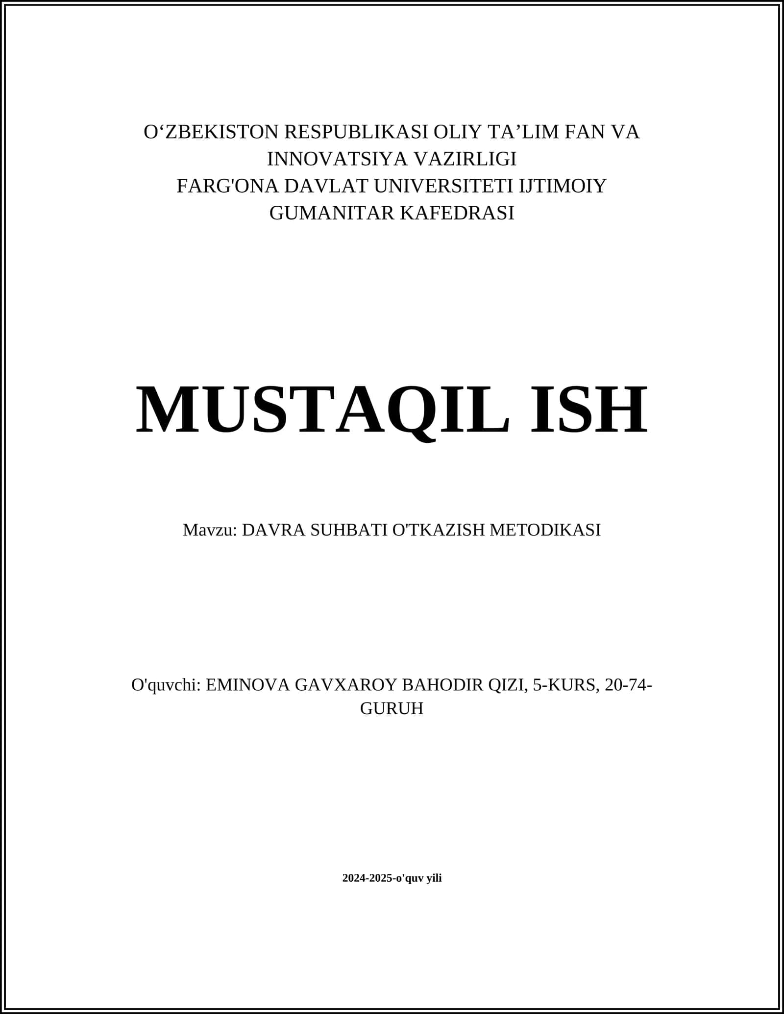 MUSTAQIL ISH Mavzu: DAVRA SUHBATI O'TKAZISH METODIKASI