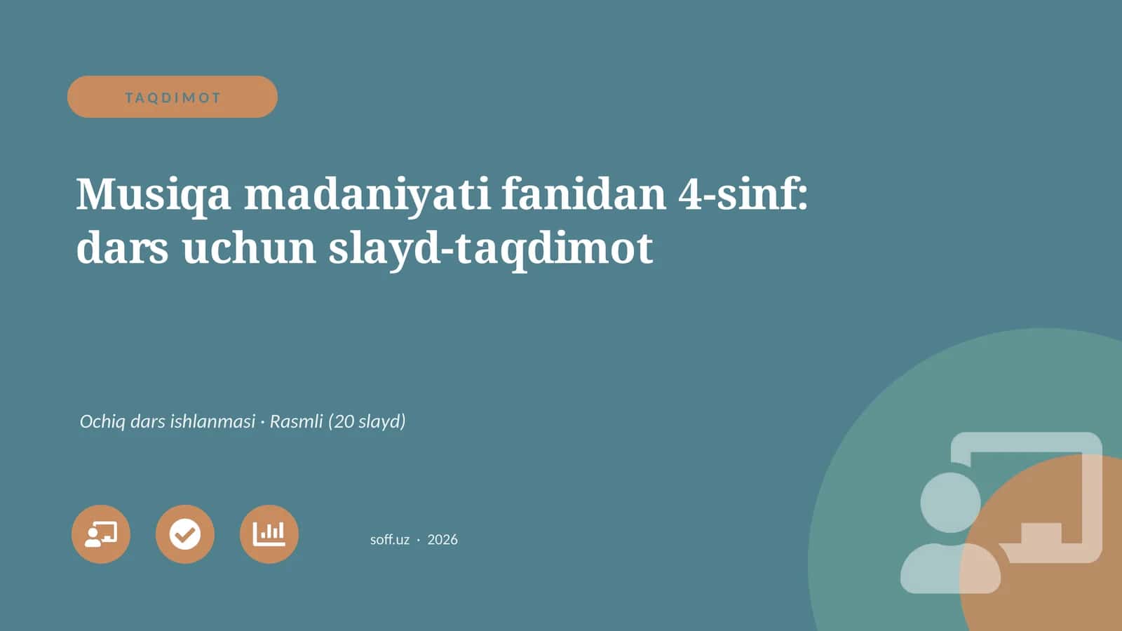 Musiqa madaniyati fanidan 4-sinf: dars uchun slayd-taqdimot