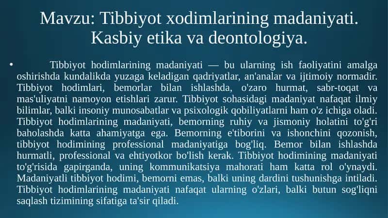 Tibbiyot xodimlarining madaniyati. Kasbiy etika va deontologiya.