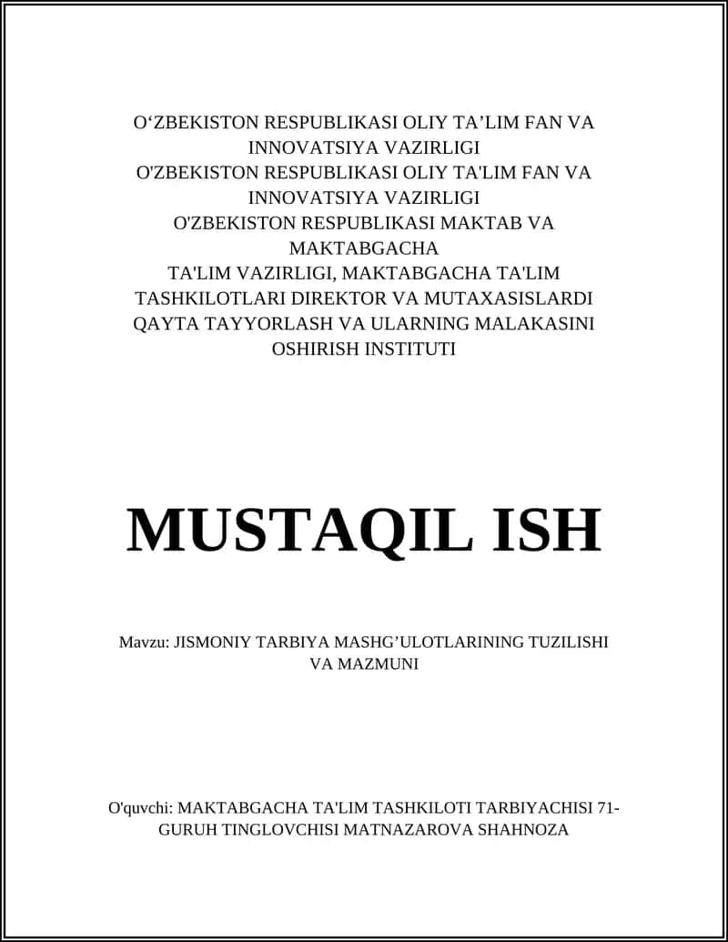 JISMONIY TARBIYA MASHG’ULOTLARINING TUZILISHI VA MAZMUNI