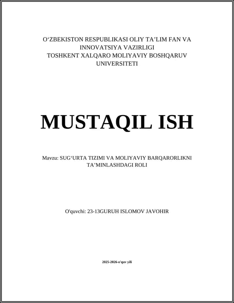SUGʻURTA TIZIMI VA MOLIYAVIY BARQARORLIKNI TAʼMINLASHDAGI ROLI