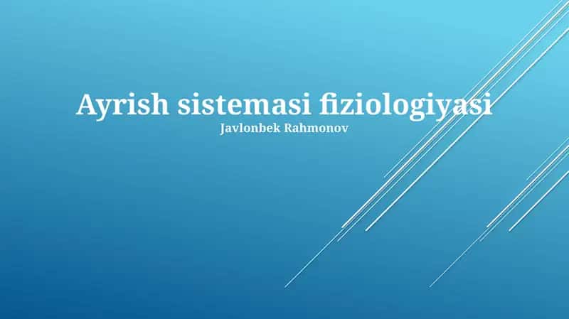 Ayirish sistemasi fiziologiyasi