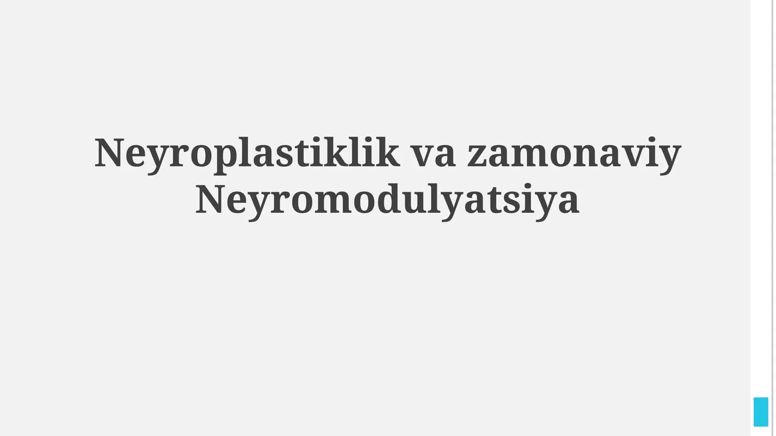 Neyroplastiklik va Neyromodulyatsiyaning Asoslari