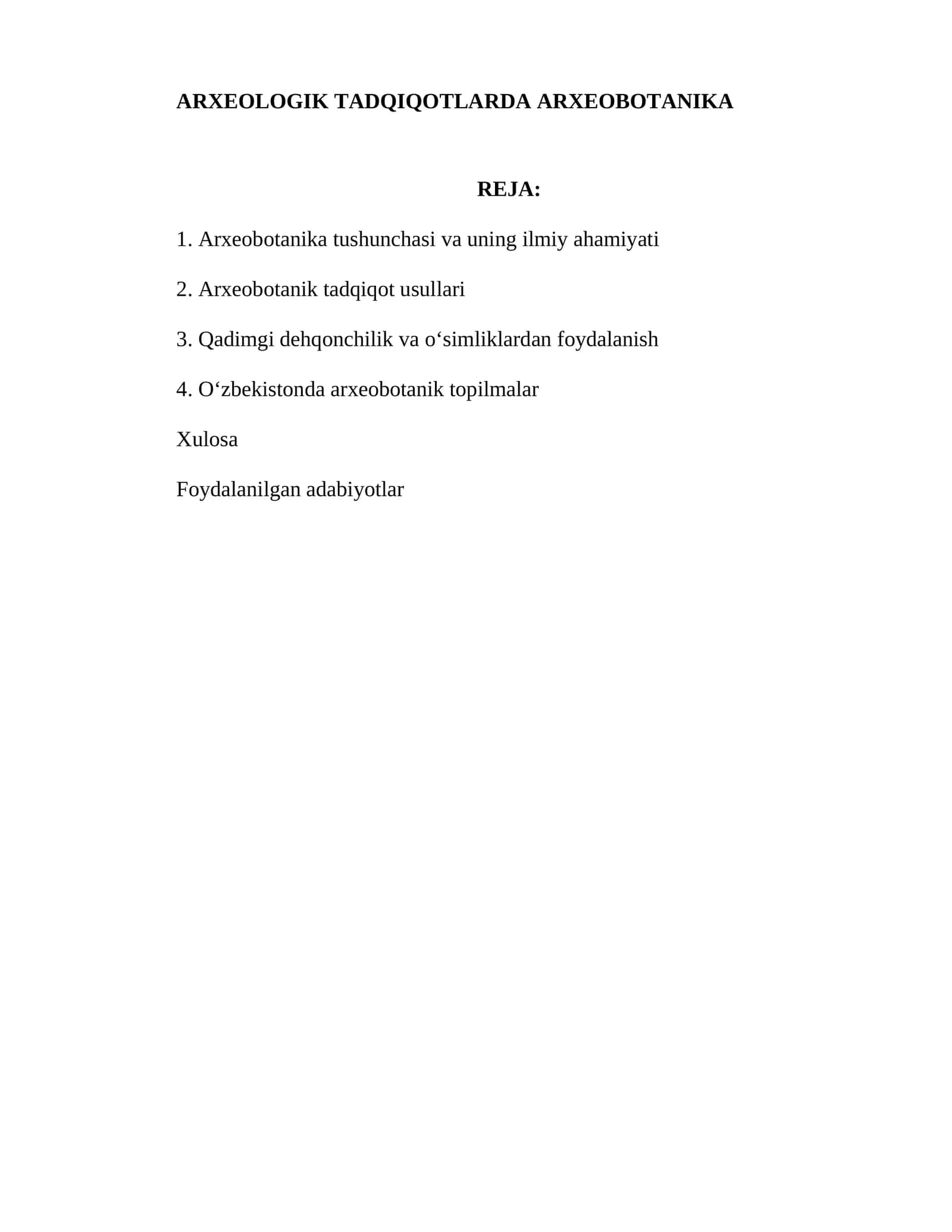 ARXEOLOGIK TADQIQOTLARDA ARXEOBOTANIKA