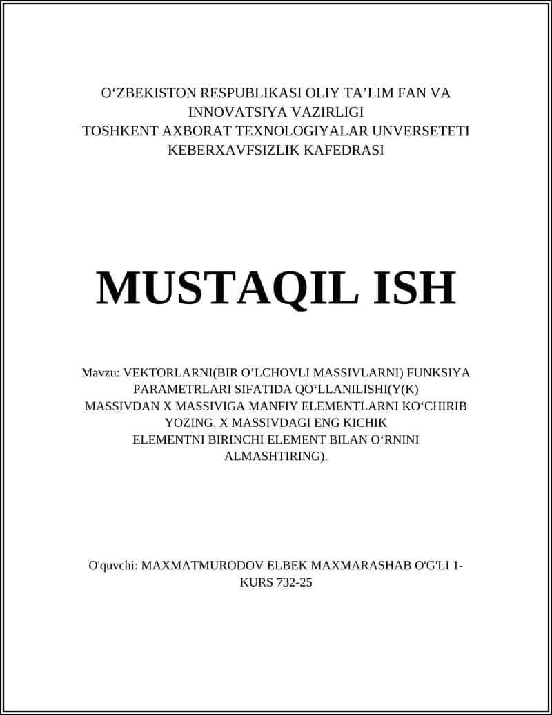 VEKTORLARNI(BIR O’LCHOVLI MASSIVLARNI) FUNKSIYA PARAMETRLARI SIFATIDA QO‘LLANILISHI