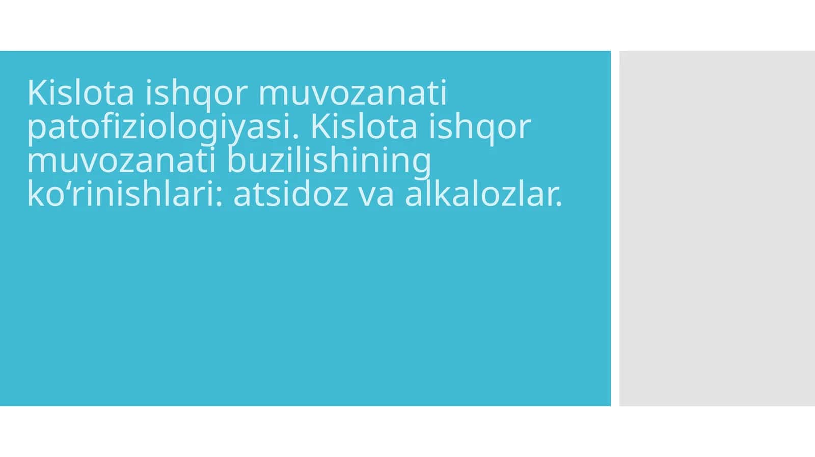 Kislota ishqor muvozanati patofiziologiyasi