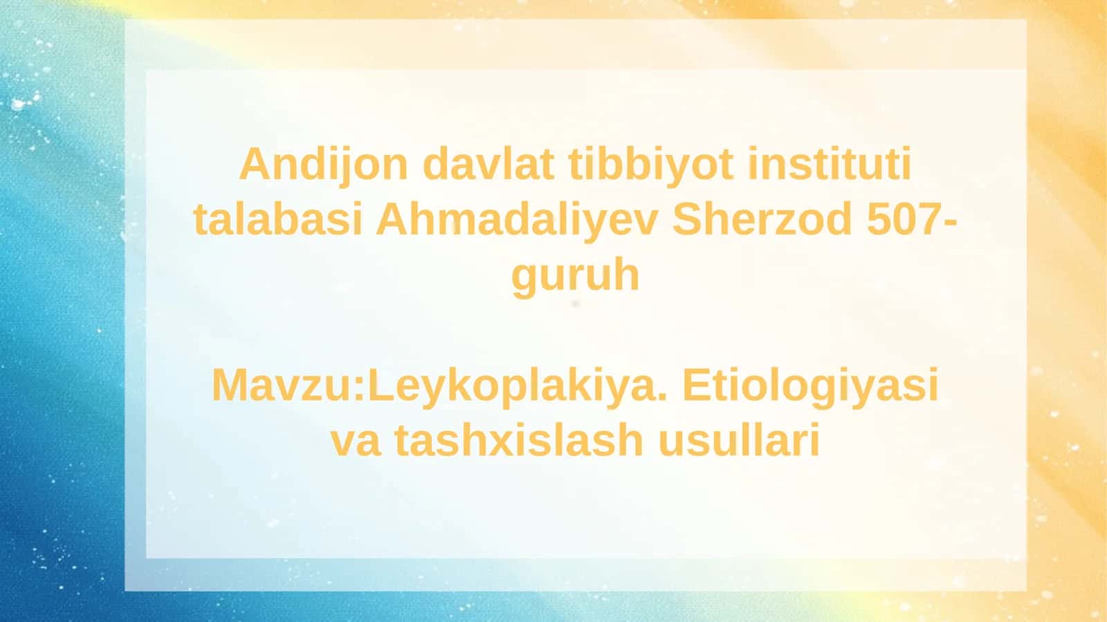 Leykoplakiya. Etiologiyasivatashxislash usullari