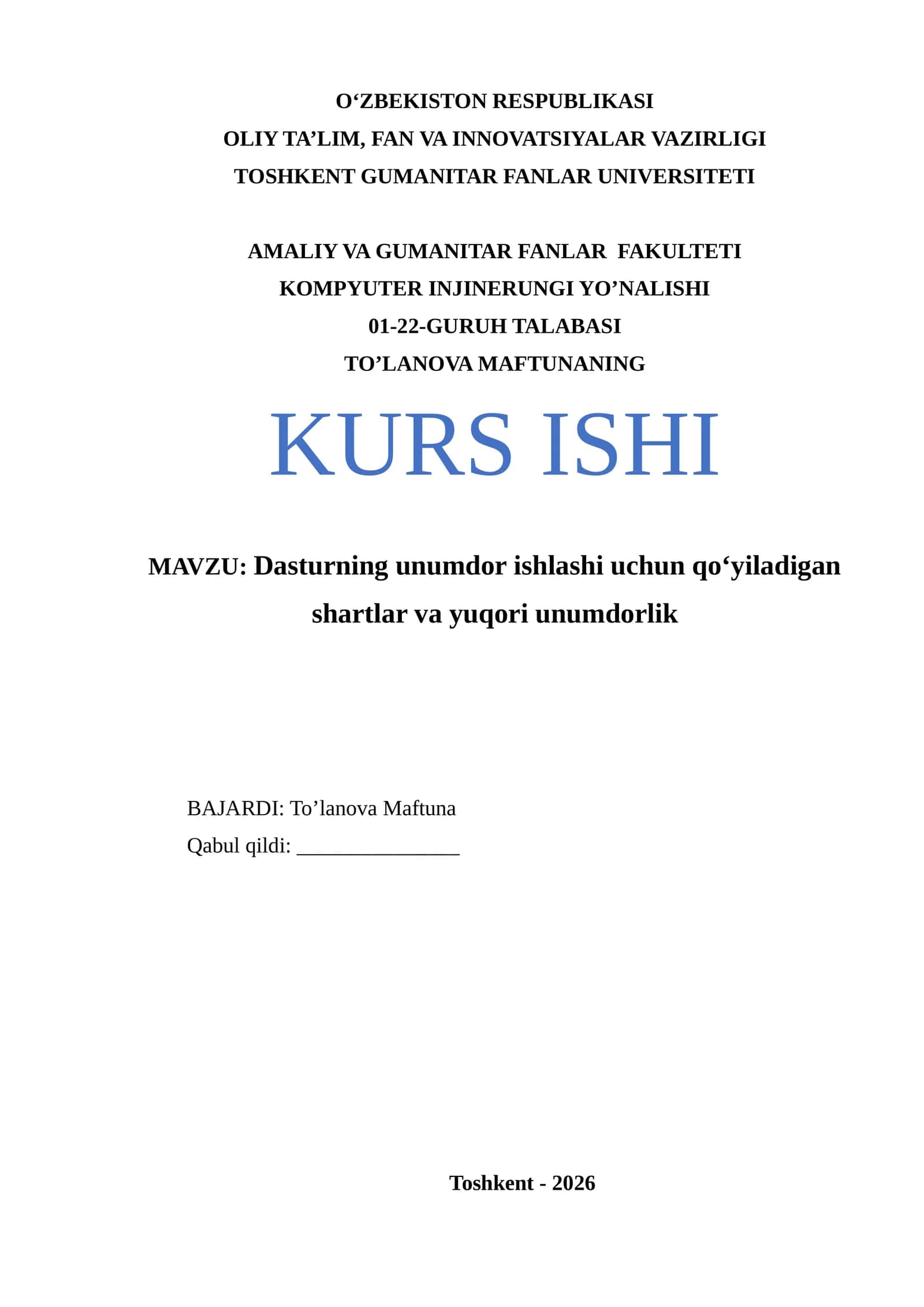 To'lanova Maftuna KURS ISHI: Dasturning unumdor ishlashi uchun qo‘yiladigan shartlar va yuqori unumdorlik