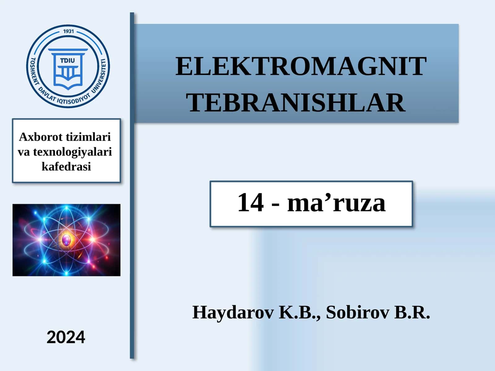 ELEKTROMAGNIT TEBRANISHLAR