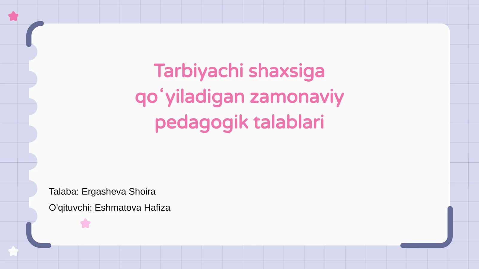 Zamonaviy pedagogik talablari