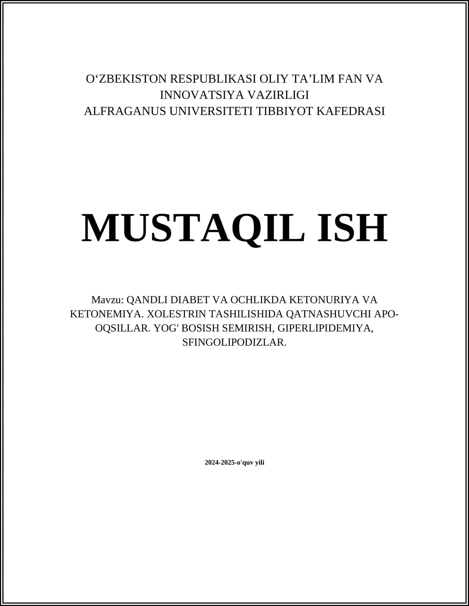 QANDLI DIABET VA OCHLIKDA KETONURIYA VA KETONEMIYA. XOLESTRIN TASHILISHIDA QATNASHUVCHI APO-OQSILLAR
