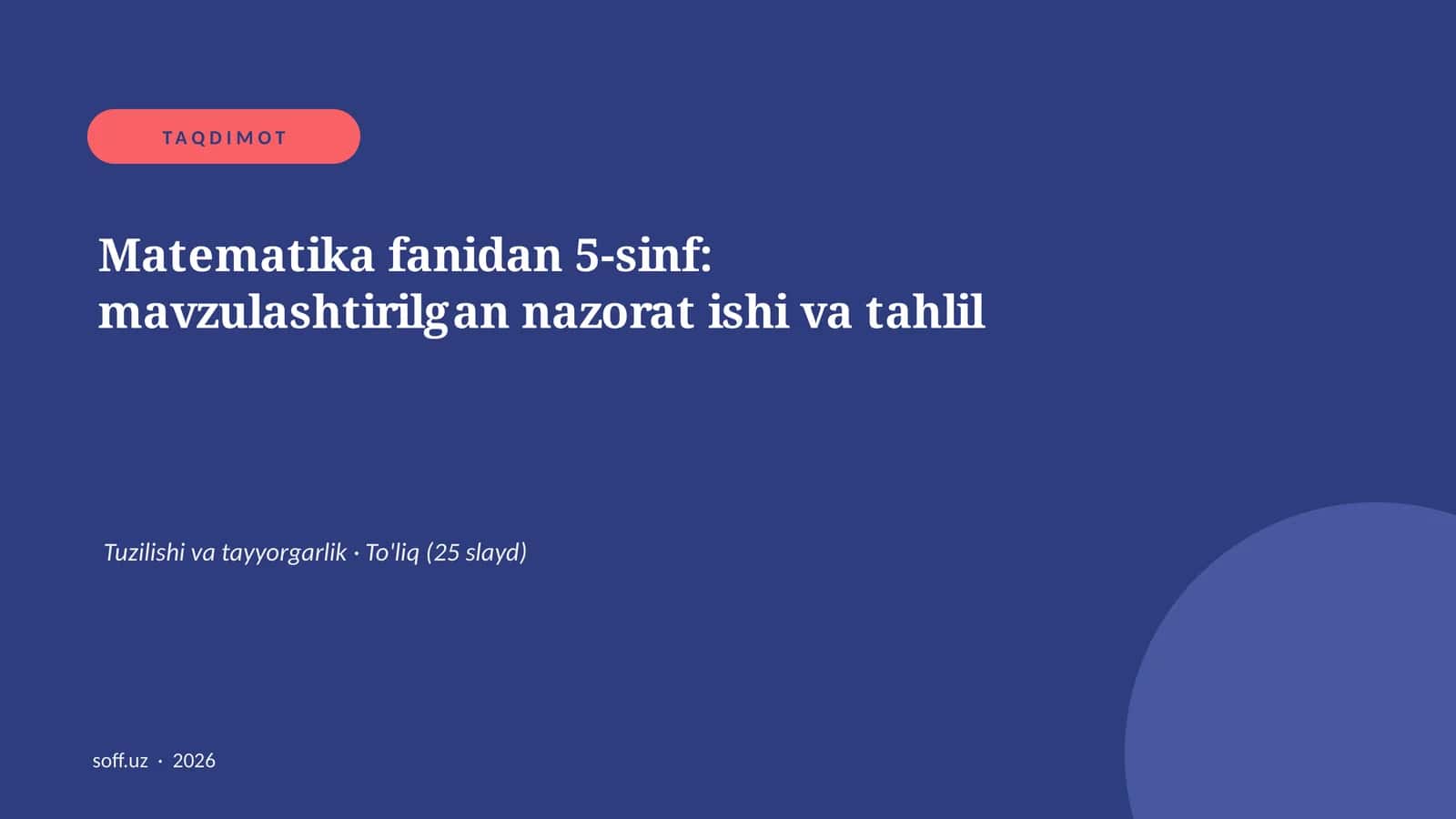 Matematika fanidan 5-sinf: mavzulashtirilgan nazorat ishi va tahlil