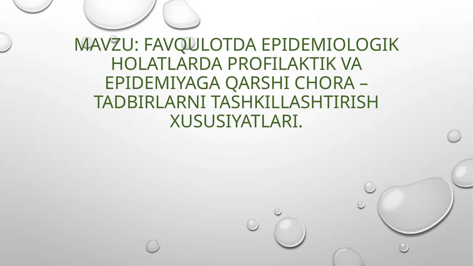 Epidemiologiya tadbirlarining profilaktik va epidemiyaga qarshi choralar shakllantirishning xususiyatlari