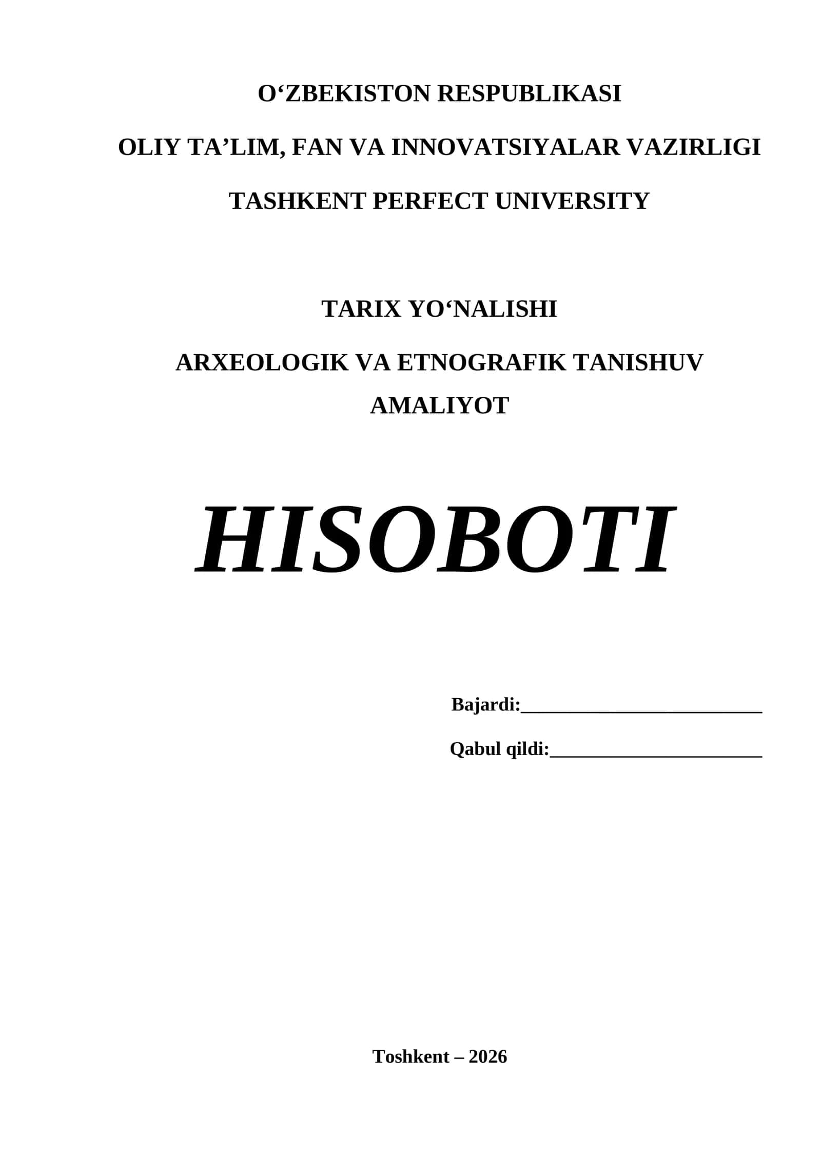 ARXEOLOGIK VA ETNOGRAFIK TANISHUV AMALIYOT HISOBOTI
