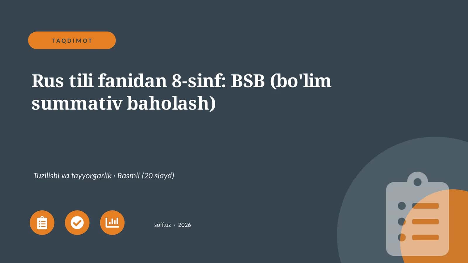 Rus tili fanidan 8-sinf: BSB (bo'lim summativ baholash)