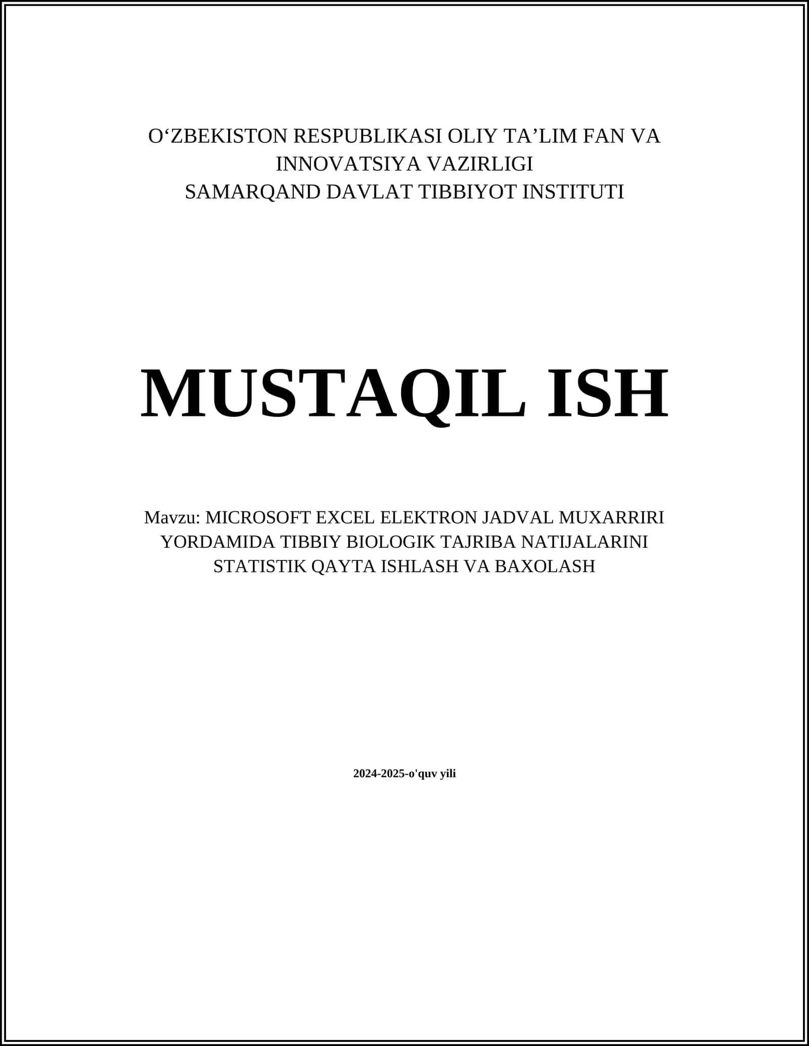 MICROSOFT EXCEL ELEKTRON JADVAL MUXARRIRI YORDAMIDA TIBBIY BIOLOGIK TAJRIBA NATIJALARINI STATISTIK QAYTA ISHLASH VA BAXOLASH