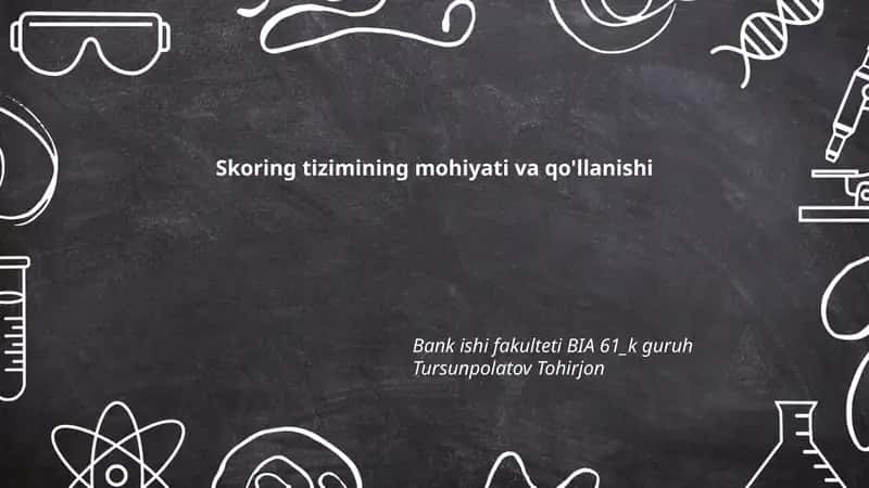 Skoring tizimining mohiyati va qo'llanishi