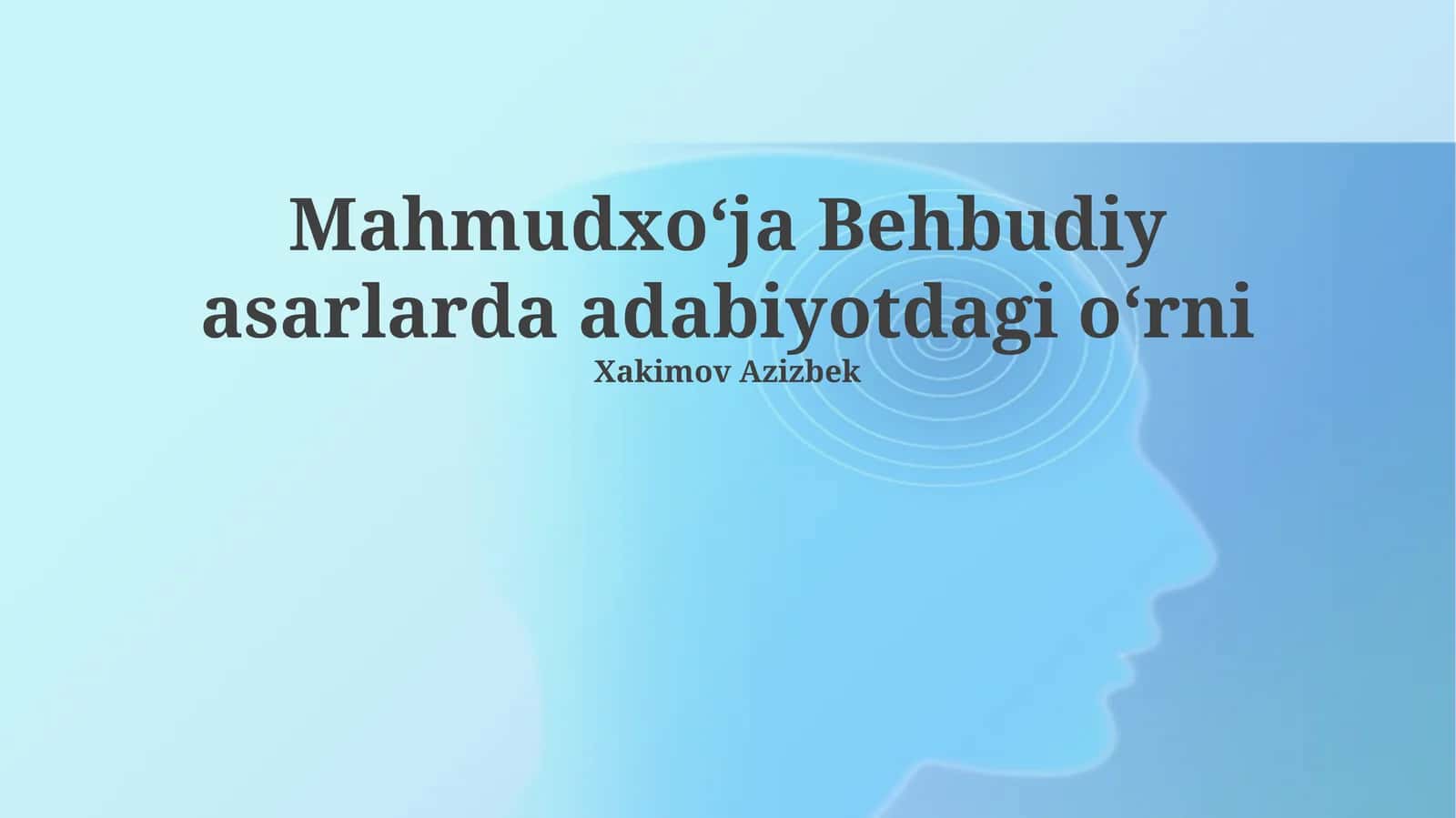 Mahmudxoʻja Behbudiy asarlarda adabiyotdagi oʻrni