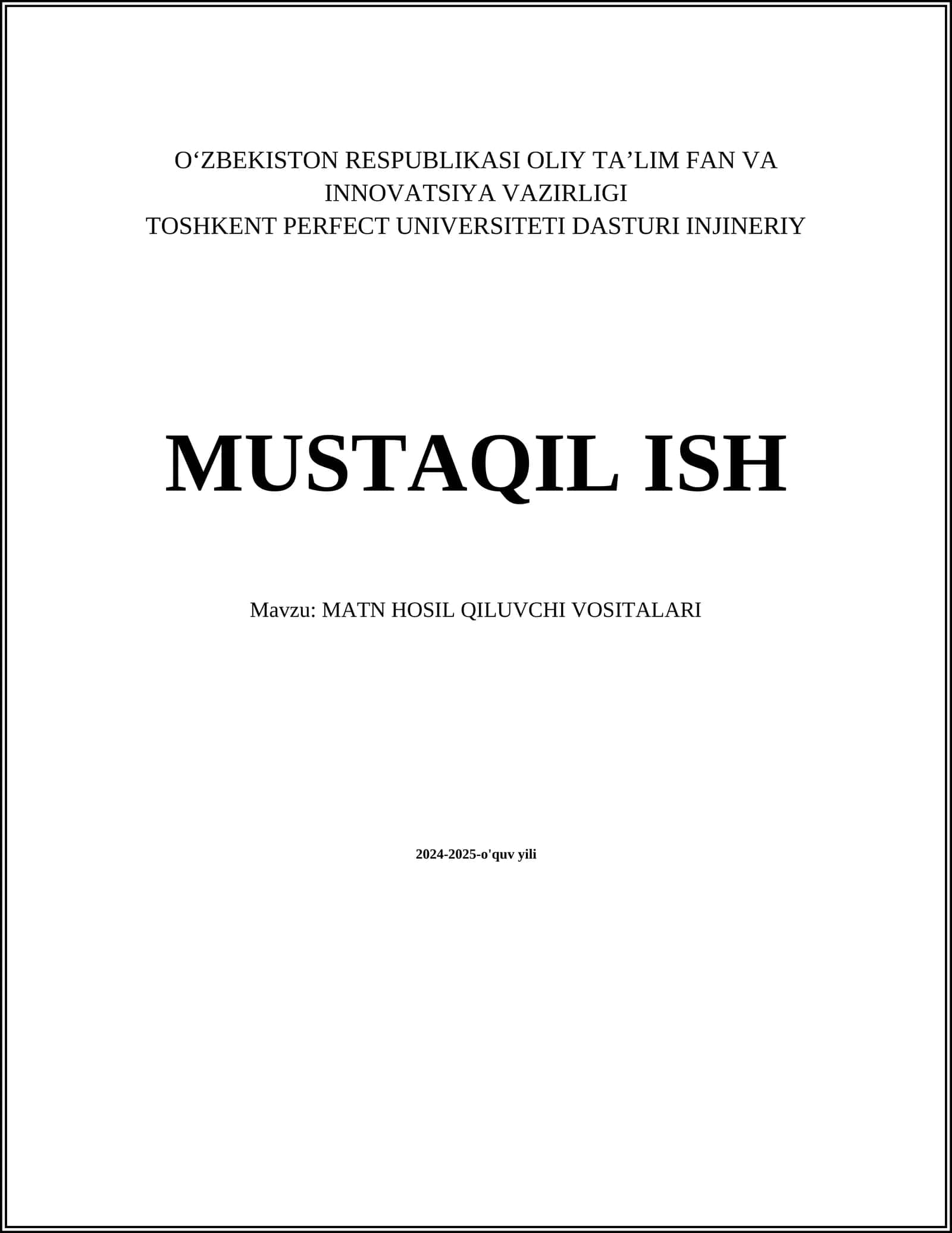 MATN HOSIL QILUVCHI VOSITALARI