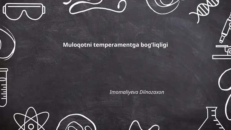 Muloqotni temperamentga bog’liqligi
