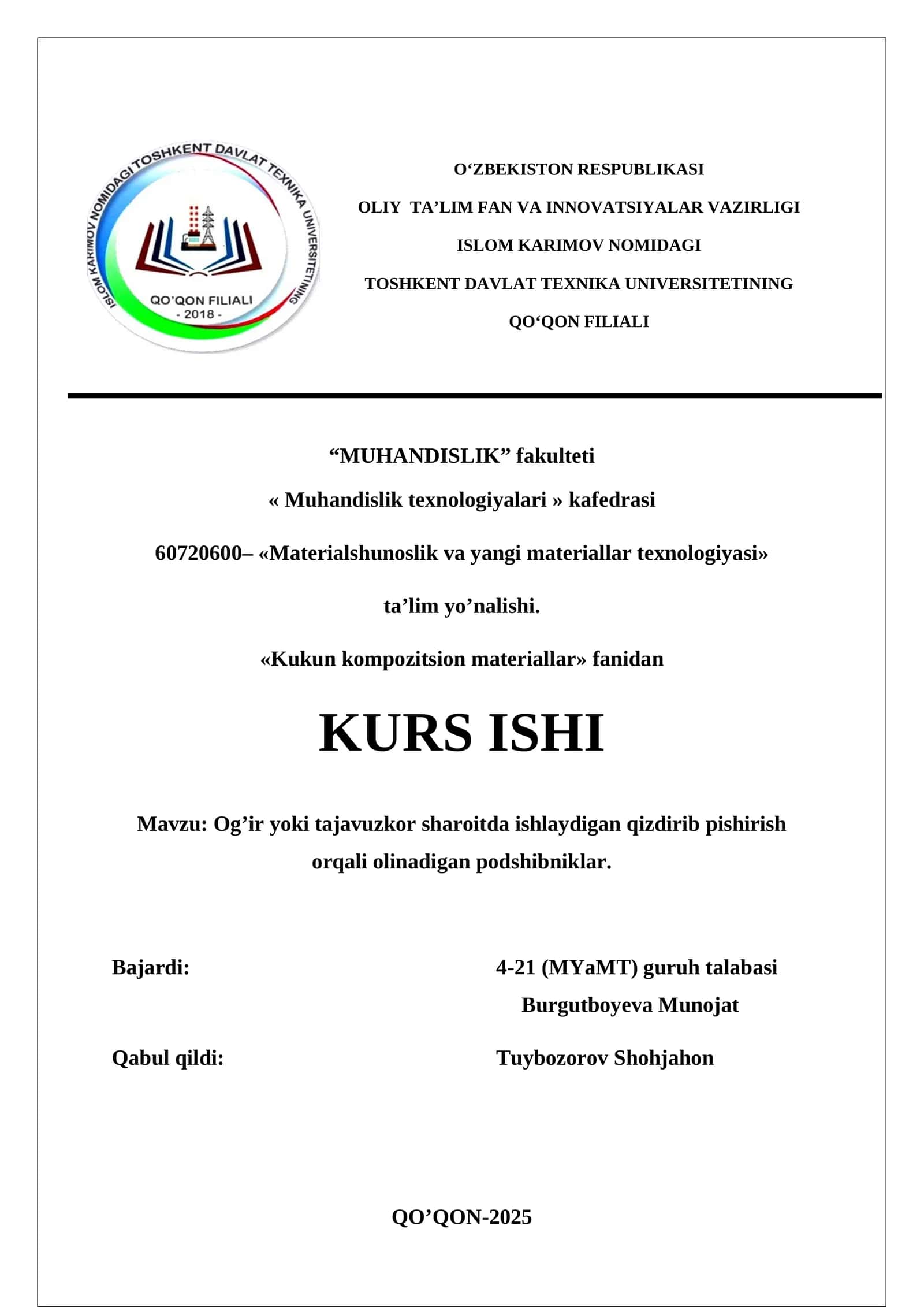 Og’ir yoki tajavuzkor sharoitda ishlaydigan qizdirib pishirish orqali olinadigan podshibniklar
