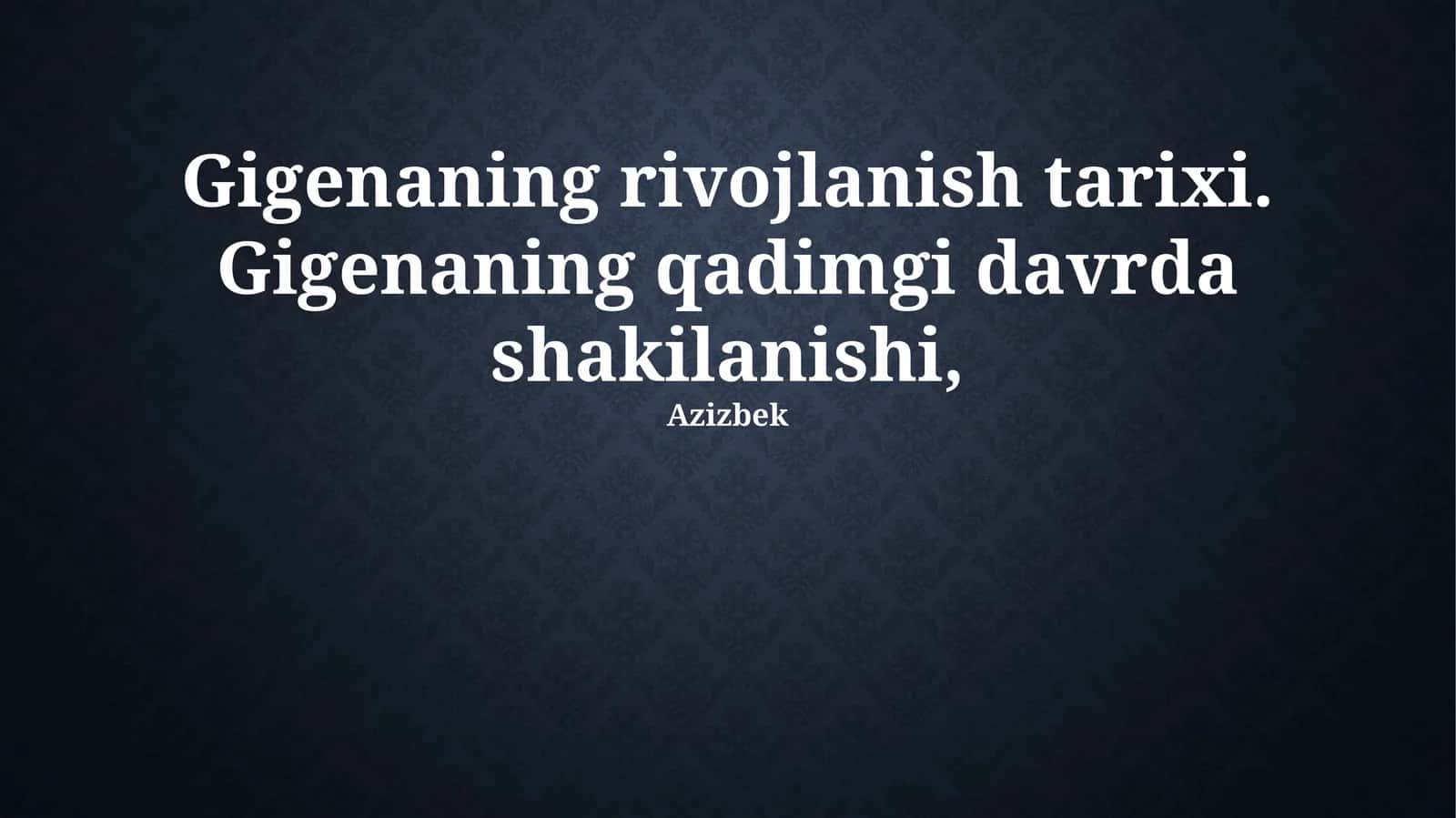 Gigiyena Tarixi