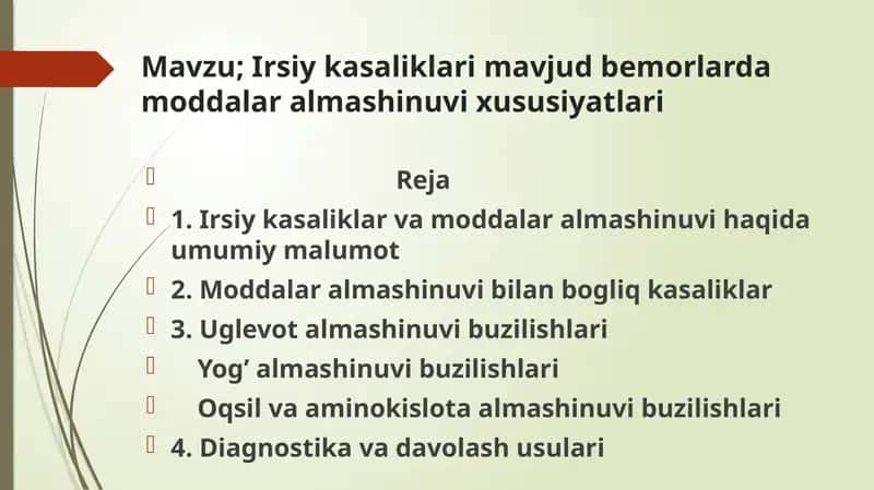 Irsiy kasaliklari mavjud bemorlarda moddalar almashinuvi xususiyatlari