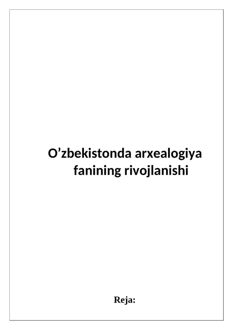 O’zbekistonda arxealogiya fanining rivojlanishi