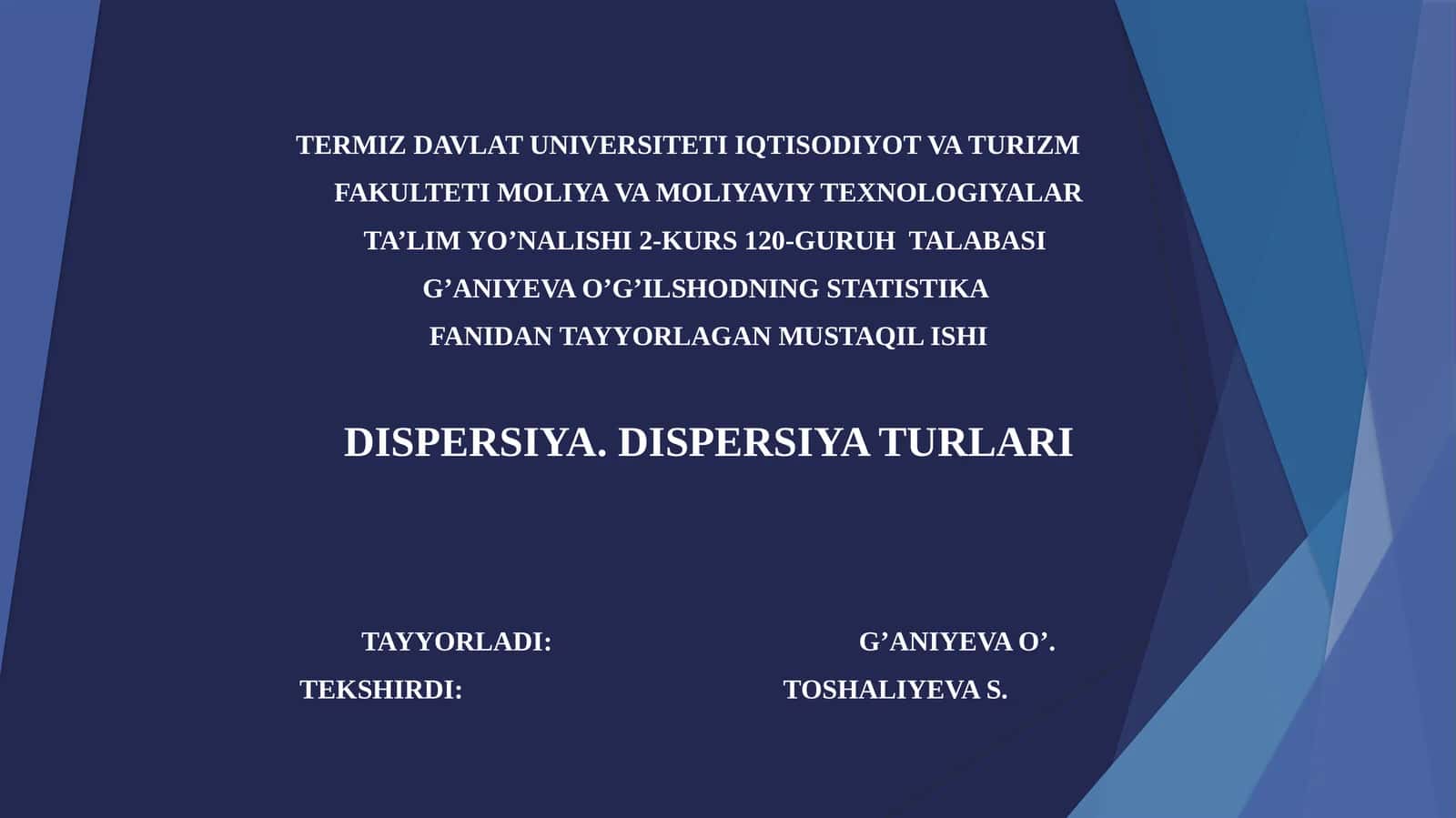 DISPERSIYA.DISPERSIYA TURLARI