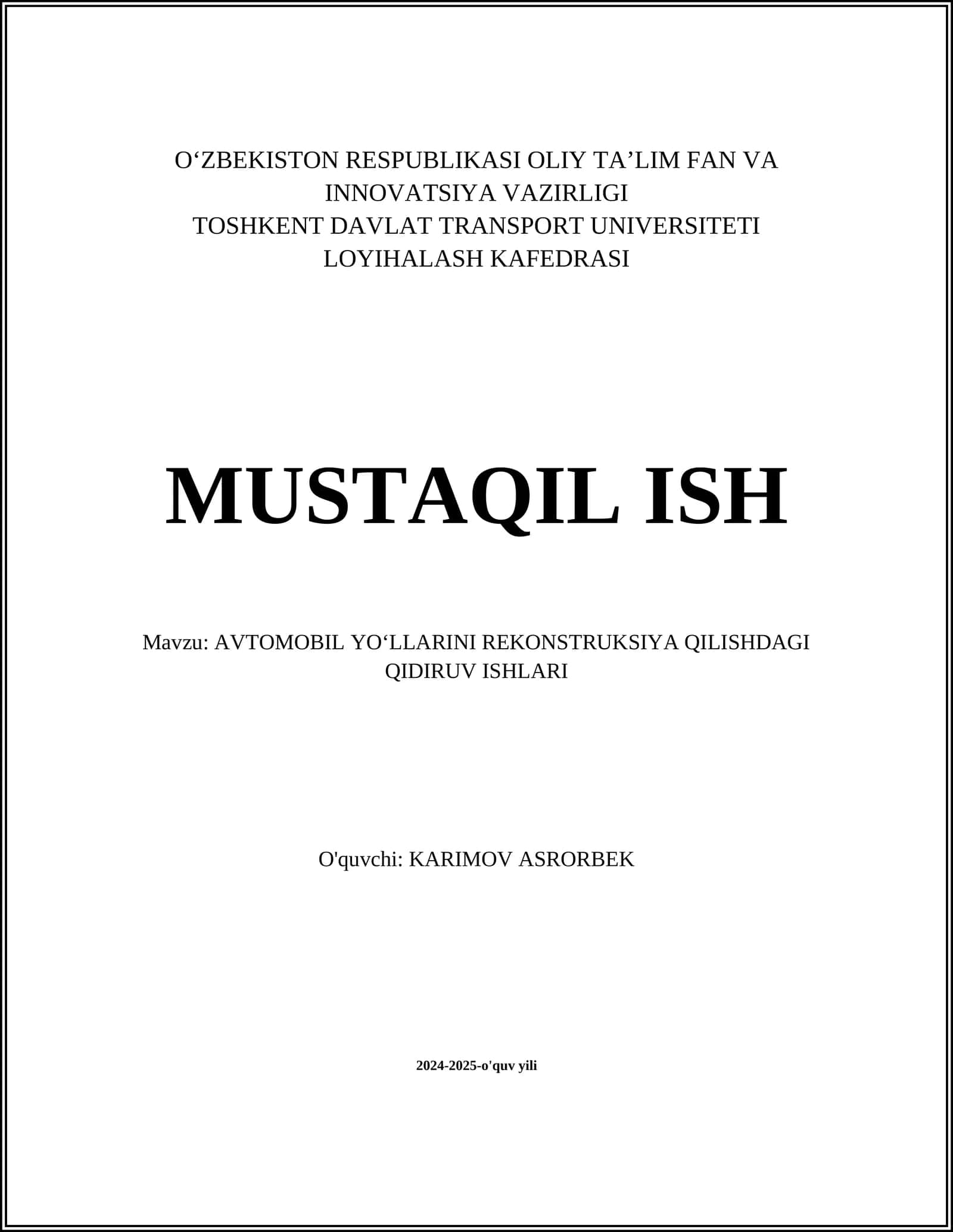 AVTOMOBIL YOʻLLARINI REKONSTRUKSIYA QILISHDAGI QIDIRUV ISHLARI