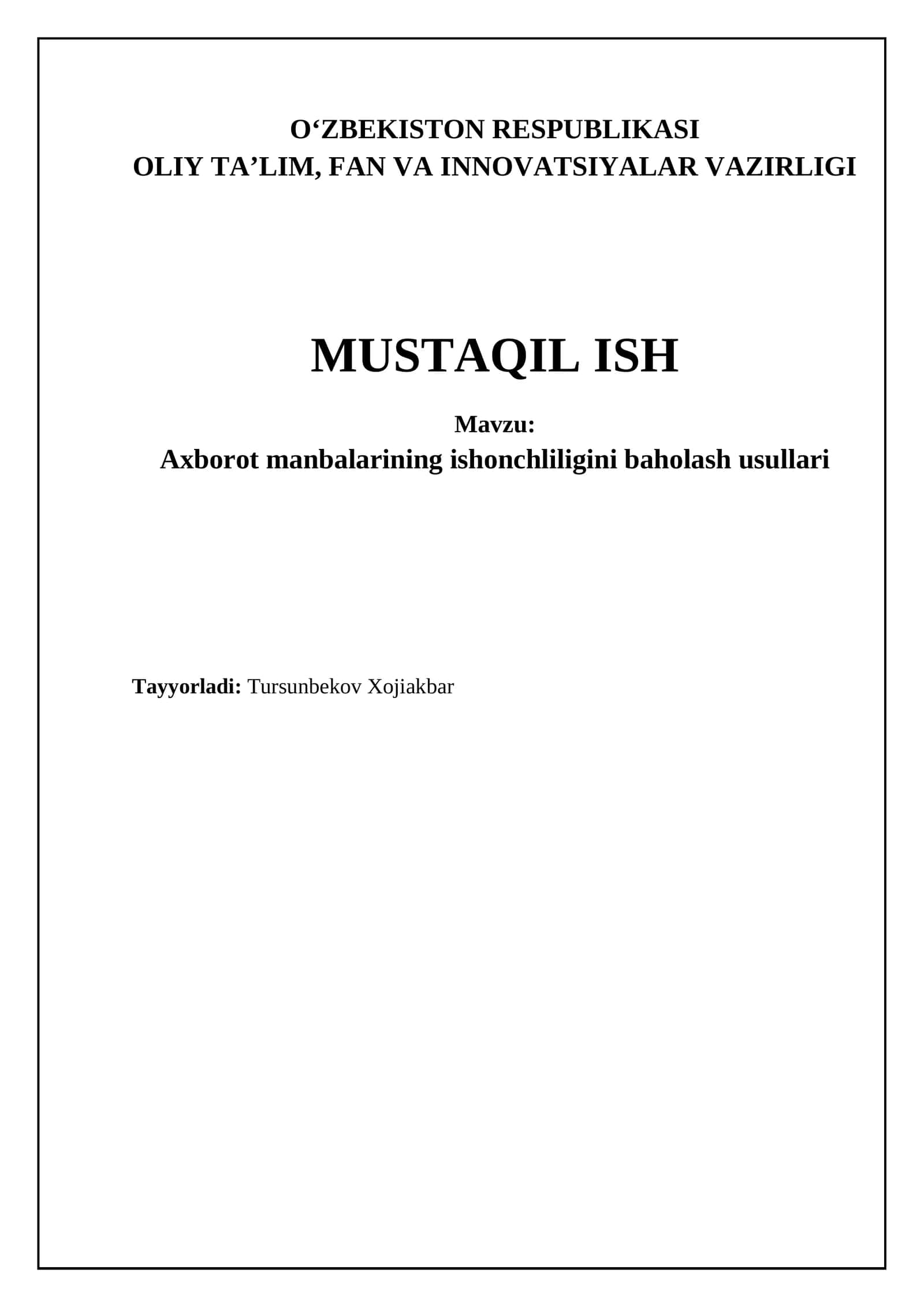 Axborot manbalarining ishonchliligini baholash usullari