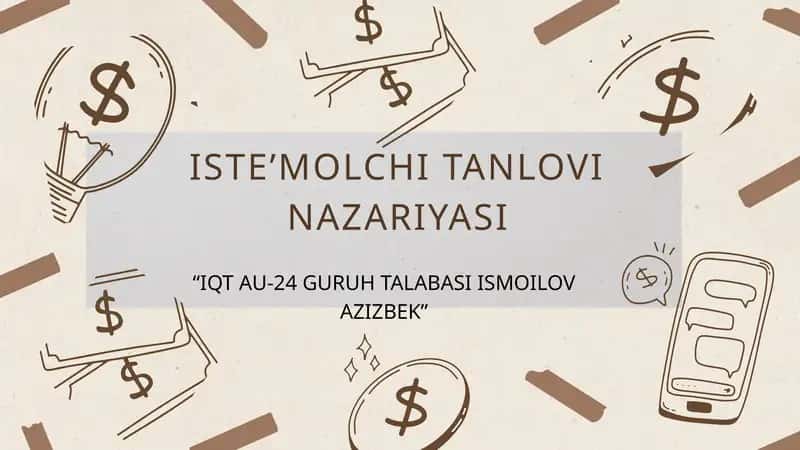 ISTE’MOLCHI TANLOVI NAZARIYASI
