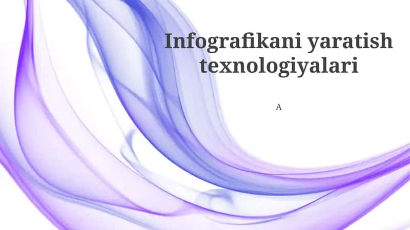 Infografikani yaratish texnologiyalari
